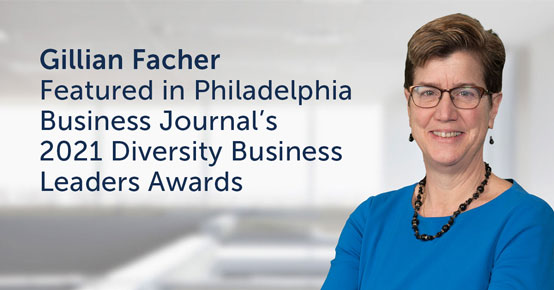 Gillian Facher Featured in Philadelphia Business Journal’s 2021 Diversity Business Leaders Awards