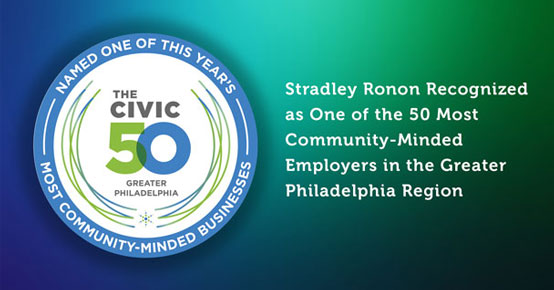 Stradley Ronon Recognized as One of the 50 Most Community-Minded Employers in the Greater Philadelphia Region
