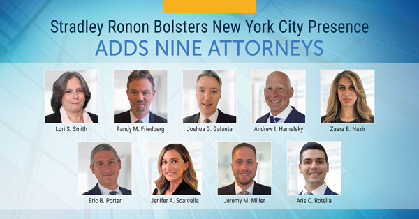 Nine-Attorney Group Joins Stradley Ronon in New York City