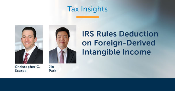 IRS Rules Deduction on Foreign-Derived Intangible Income