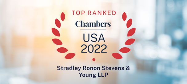 Stradley Ronon Earns Top Rankings from Chambers USA 2022