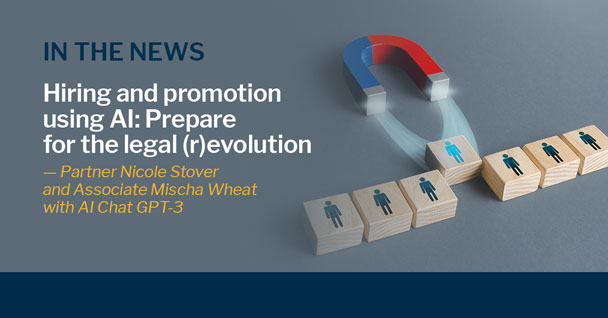 Hiring and promotion using AI: Prepare for the legal (r)evolution