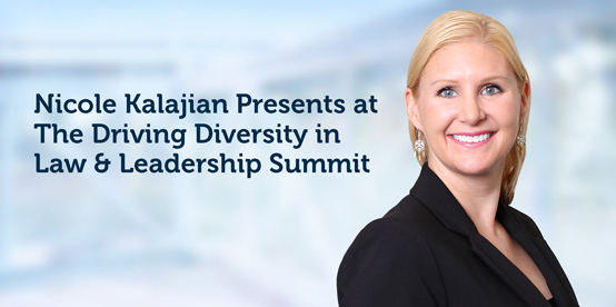 Nicole Kalajian Presents at The Driving Diversity in Law & Leadership Summit