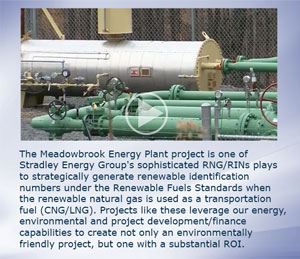 The Meadowbrook Energy Plant project is one of Stradley Energy Group's sophisticated RNG/RINs plays to strategically generate renewable identification numbers under the Renewable Fuels Standards when the renewable natural gas is used as a transportation fuel (CNG/LNG). Projects like these leverage our energy, environmental and project development/finance capabilities to create not only an environmentally friendly project, but one with a substantial ROI. Andrew Levine, Partner and Co-Chair, Environmental